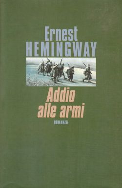 Addio alle armi, Ernest Hemingway